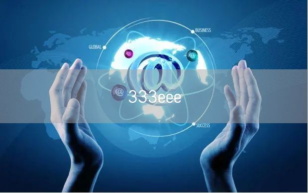 333eee